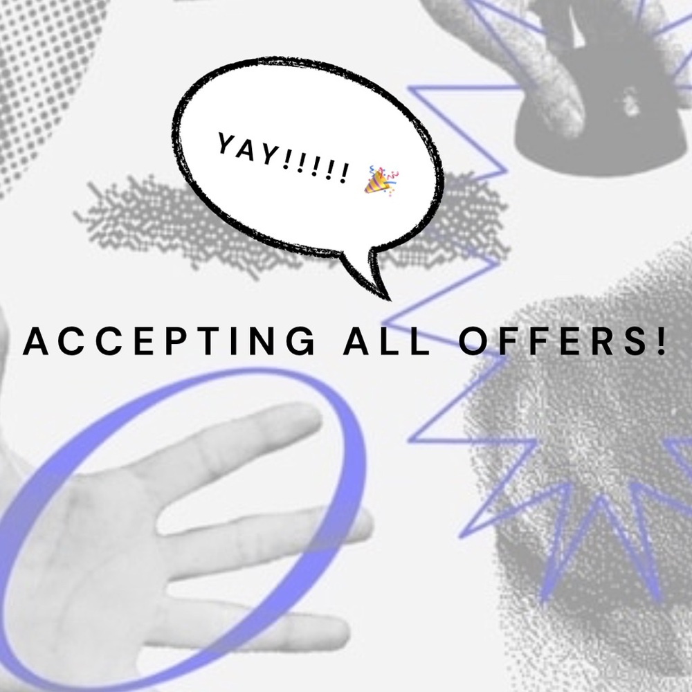 🎉all offers!!!!🎉